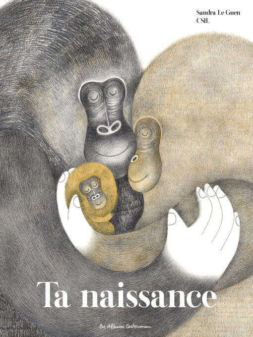 Title details for Ta naissance by Sandra Le Guen - Available